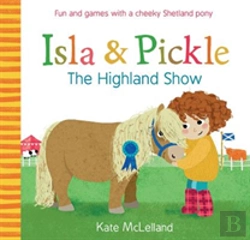 Bertrand.pt - Isla And Pickle: The Highland Show