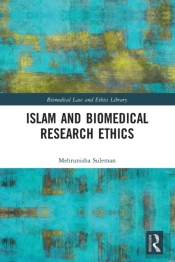 Islam And Biomedical Research Ethics