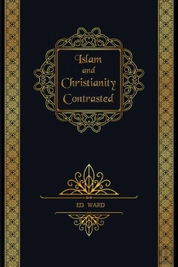 Bertrand.pt - Islam And Christianity Contrasted