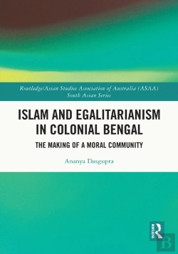 Bertrand.pt - Islam And Egalitarianism In Colonial Bengal