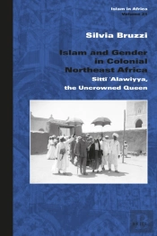 Islam And Gender In Colonial Northeast Africa