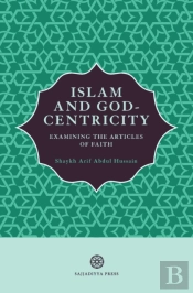 Islam And God-Centricity: Examining The
