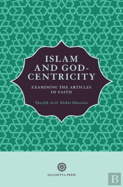 Bertrand.pt - Islam And God-Centricity: Examining The