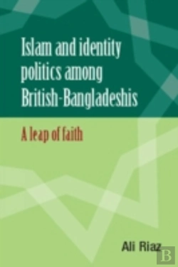 Bertrand.pt - Islam And Identity Politics Among British-Bangladeshis