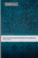 Islam And International Criminal Law And Justice