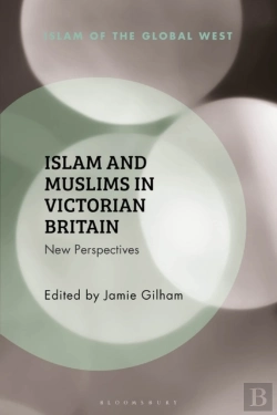 Bertrand.pt - Islam And Muslims In Victorian Britain
