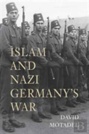 Islam And Nazi Germanyâ€™S War