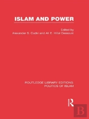 Islam And Power (Rle Politics Of Islam)