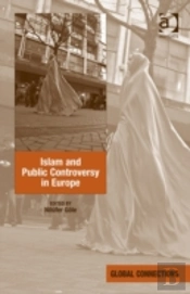 Islam And Public Controversy In Europe