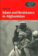 Islam And Resistance In Afghanistan