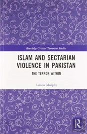 Islam And Sectarian Violence In Pakistan