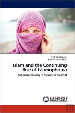 Bertrand.pt - Islam And The Continuing Rise Of Islamophobia