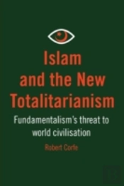 Islam And The New Totalitarianism