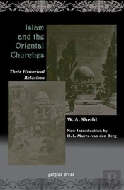 Islam And The Oriental Churches: Their Historical Relations