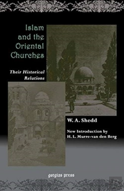 Bertrand.pt - Islam And The Oriental Churches: Their Historical Relations
