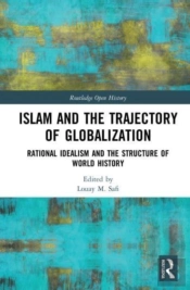 Islam And The Trajectory Of Globalization
