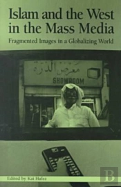 Islam And The West In The Mass Media