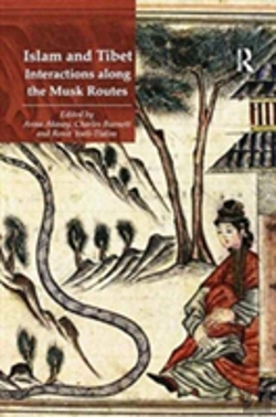 Bertrand.pt - Islam And Tibet Â€“ Interactions Along The Musk Routes