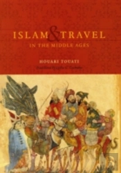 Islam And Travel In The Middle Ages