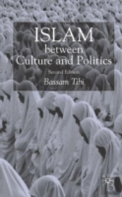 Islam Between Culture And Politics