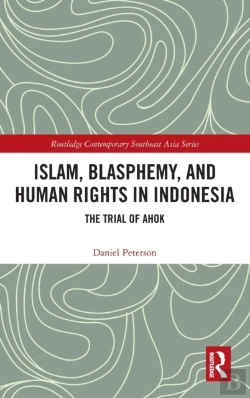 Bertrand.pt - Islam, Blasphemy, And Human Rights In Indonesia