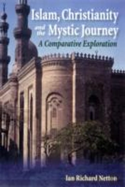 Bertrand.pt - Islam, Christianity And The Mystic Journey