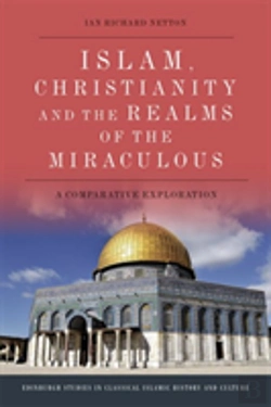Bertrand.pt - Islam, Christianity And The Realms Of The Miraculous