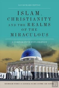 Bertrand.pt - Islam, Christianity And The Realms Of The Miraculous