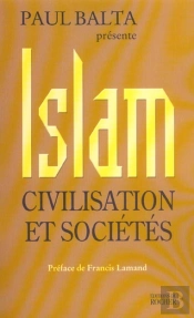 Islam : Civilisation Et Societes