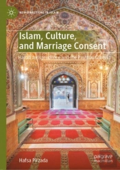 Islam, Culture, And Marriage Consent