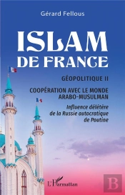 Islam De France : Géopolitique Ii, Coopération Avec Le Monde Arabo-Musulman