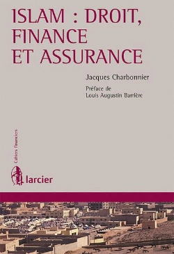 Bertrand.pt - Islam : Droit, Finance Et Assurance