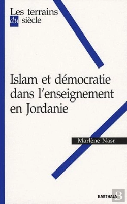 Bertrand.pt - Islam Et Démocratie Dans L'Enseignement En Jordanie