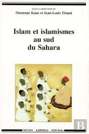 Islam Et Islamismes Au Sud Du Sahara
