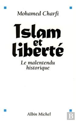 Bertrand.pt - Islam Et Liberte : Le Malentendu Historique