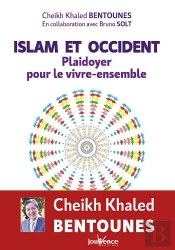 Islam Et Occident : Vivre Ensemble Une Utopie ?