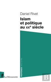Islam Et Politique Au Xxe Siècle