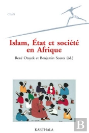 Islam, État Et Société En Afrique