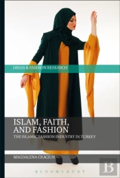 Islam, Faith, And Fashion