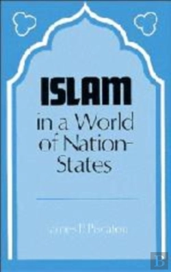 Bertrand.pt - Islam In A World Of Nation-States