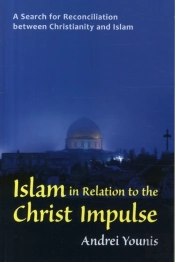 Islam In Relation To The Christ Impulse