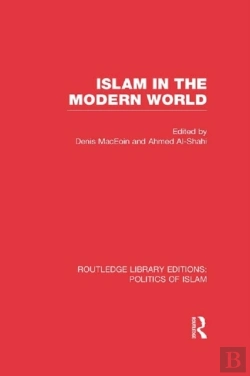 Bertrand.pt - Islam In The Modern World (Rle Politics Of Islam)