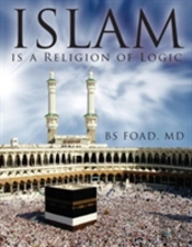 Islam Is A Religion Of Logic