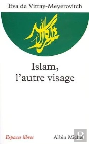 Islam, L'Autre Visage