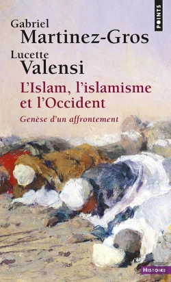 Bertrand.pt - Islam, L'Islamisme Et L' Occident. Genese D'Un Affrontement (L')