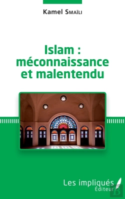 Bertrand.pt - Islam : Méconnaissance Et Malentendu