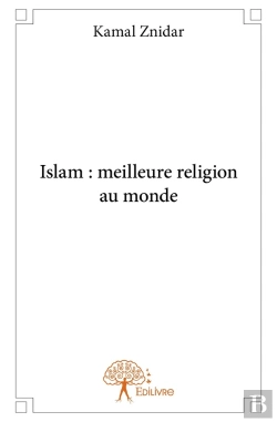 Bertrand.pt - Islam : Meilleure Religion Au Monde