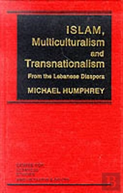 Islam, Multiculturalism And Transnationalism