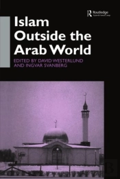 Islam Outside The Arab World