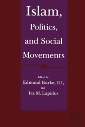 Islam, Politics And Social Movements